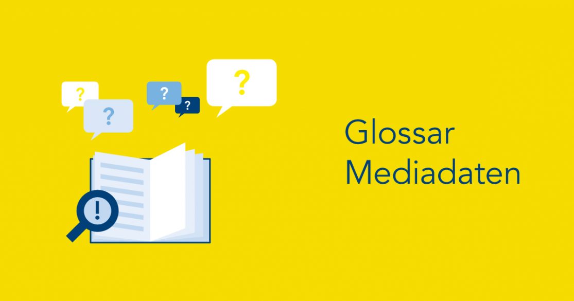 Glossar Mediadaten zum kostenfreien Download