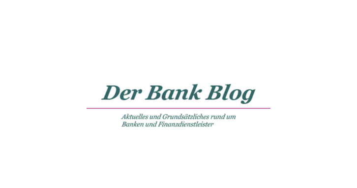 Der Bank Blog | digital verfügbar in der PMG Pressedatenbank